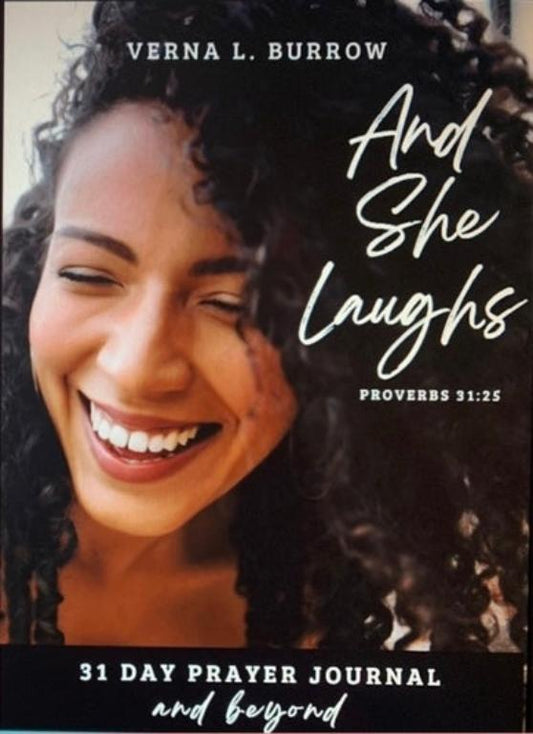 And She Laughs: 31 Day Prayer Journal and Beyond